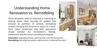 Home Renovation and Remodeling Elevating Spaces with Perry Lieber | PPT