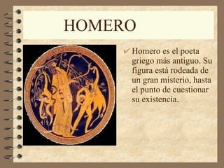 HOMERO ,[object Object]