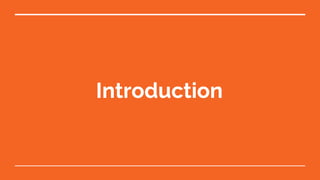 Introduction
 
