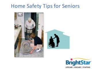 Home Safety Tips for Seniors
 