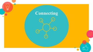 Connecting
 