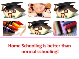 Rohit Home Schooling is better than normal schooling! 