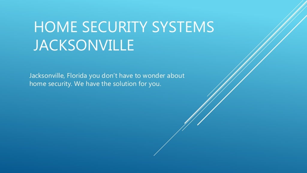 Home Security Systems Jacksonville Fl