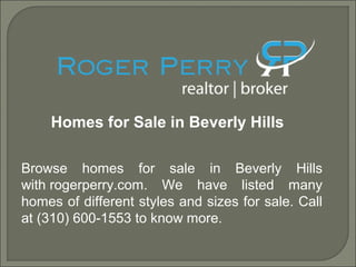 Homes for sale in beverly hills