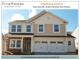 Highland Estates
Summerville, South Carolina New Homes
www.truehomesusa.com/new-homes/Charleston
 