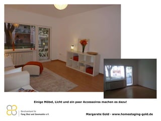 Einige Möbel, Licht und ein paar Accessoires machen es dazu! 