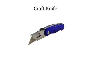 Craft Knife
 