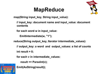 MapReduce map(String input_key, String input_value): // input_key: document name and input_value: document contents for ea...