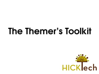 The Themer’s Toolkit 