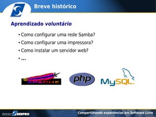 Compartilhando experiências em software livre