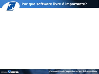 Compartilhando experiências em software livre