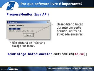 Compartilhando experiências em software livre