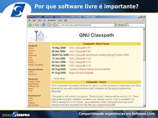 Compartilhando experiências em software livre