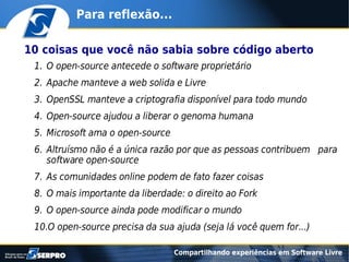 Compartilhando experiências em software livre