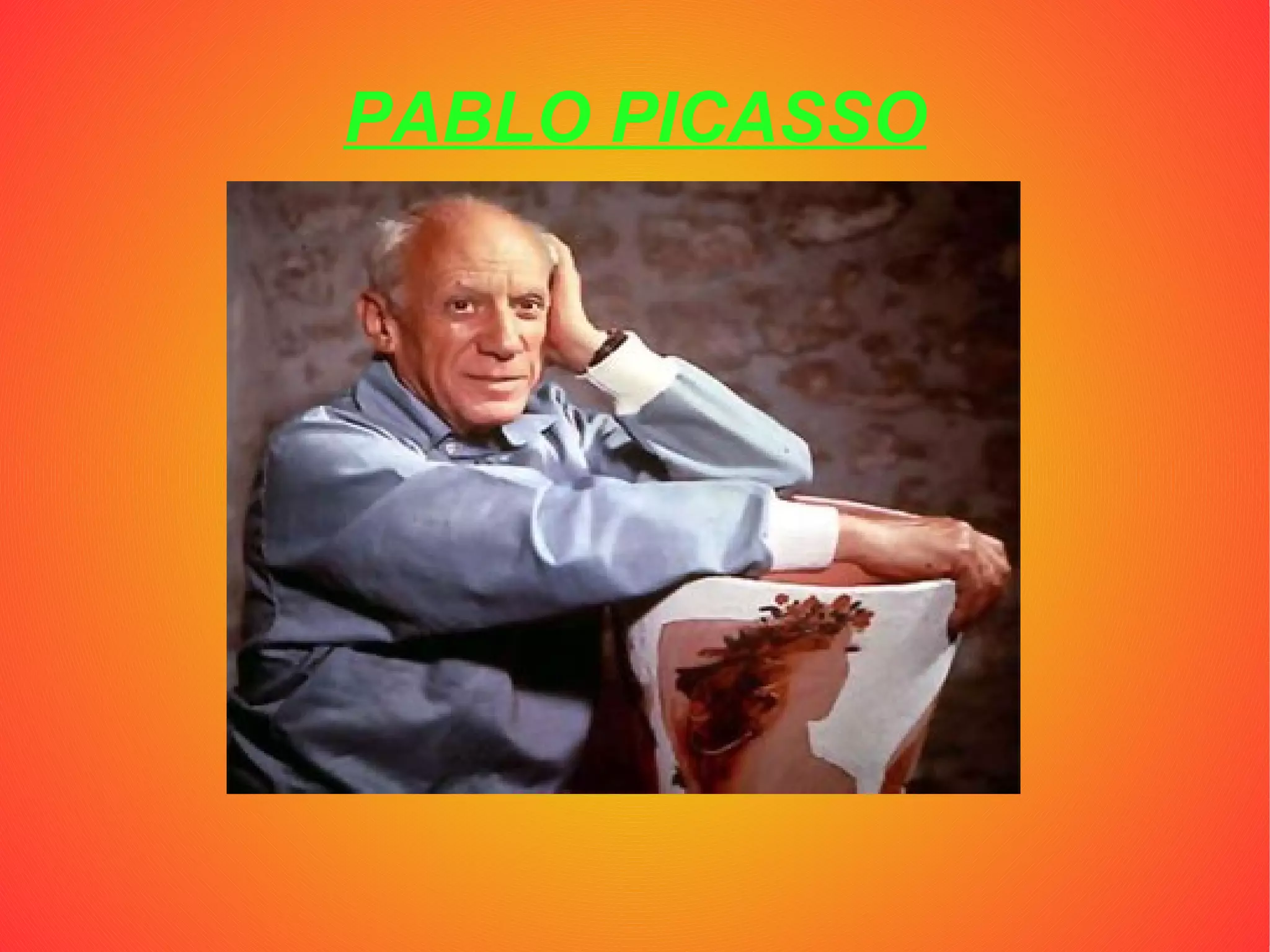 PABLO PICASSO