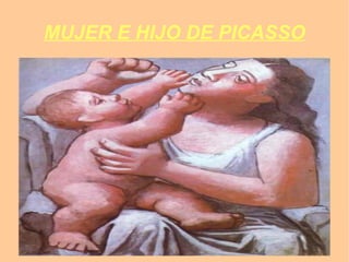 MUJER E HIJO DE PICASSO