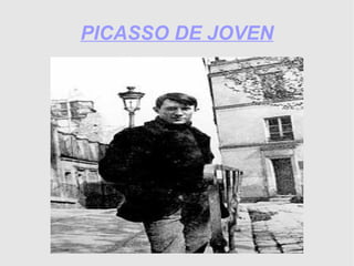 PICASSO DE JOVEN