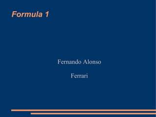 Formula 1 Fernando Alonso Ferrari 