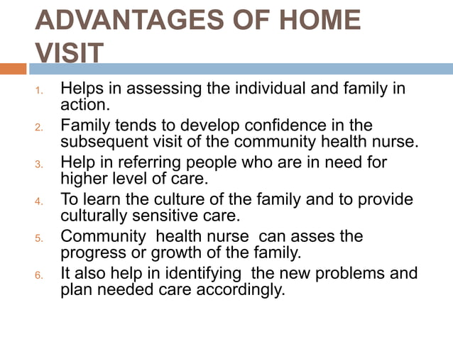 Home Visit Concept Purpose Principles Role Of Community Health Nurse In Home Visit Pptx Home Visit Concept Purpose Principles Role Of Community Health Nurse In Home Visit Pptx