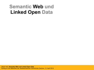 Semantic  Web  und Linked Open  Data 