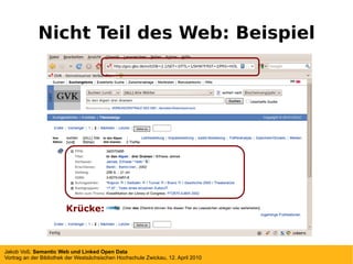 Nicht Teil des Web: Beispiel Krücke: 