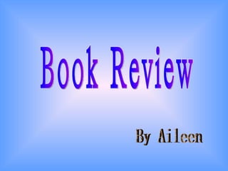 Book Review By Aileen 