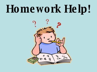 Homework Help! ? ? ? 