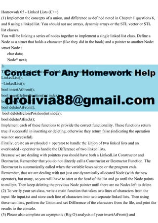 Homework 05 - Linked Lists (C++)(1) Implement the concepts of a un.pdf