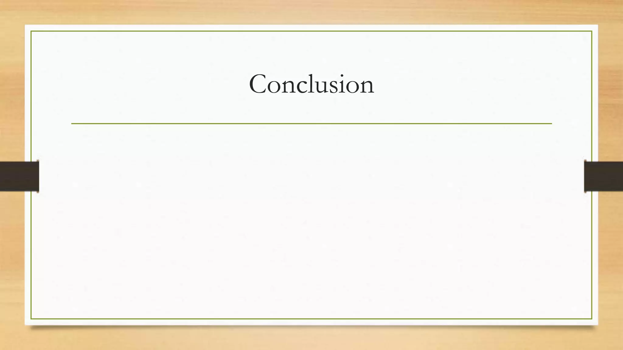 Conclusion
 