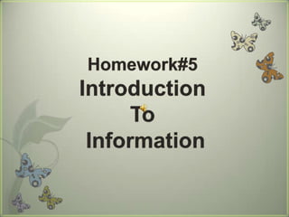 Homework#5Introduction To Information 