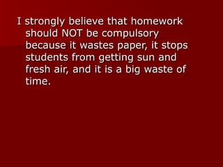 Homework arguement 1. | PPT