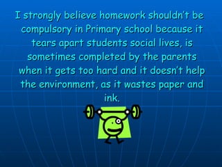 Homework argument.ppt 2 | PPT