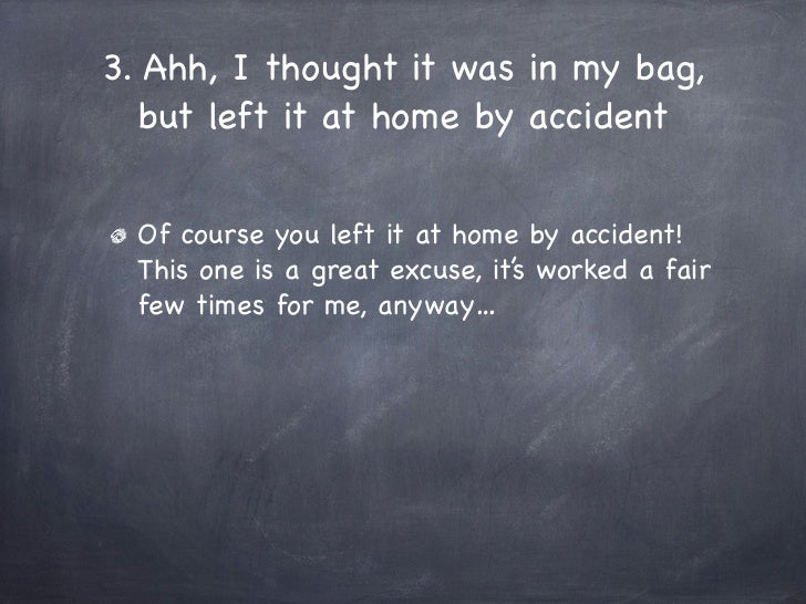 10 good excuses for not doing your homework