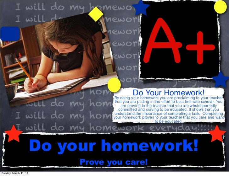 I do my homework on sunday