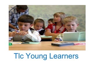 Tlc Young Learners 