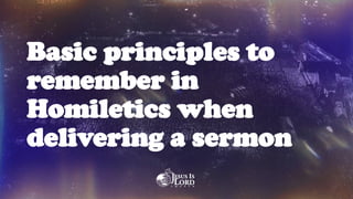 TEACHING ABOUT HOMILETICS & HERMENEUTICS.pptx