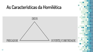 As Características da Homilética
42
 