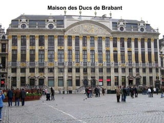 Maison des Ducs de Brabant   