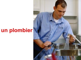 un plombier 