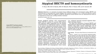 Atypical BECTS and homocystinuria
S. Buoni, R. M. di Bartolo, M. Molinelli, et al. Neurology 2003;61;1129-1131
 
DOI 10.1212/01.WNL.0000090460.77321.B0
 