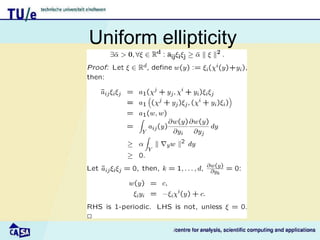 Uniform ellipticity
 