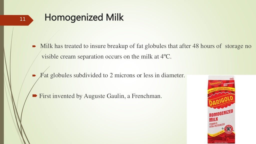 Homogenized milk