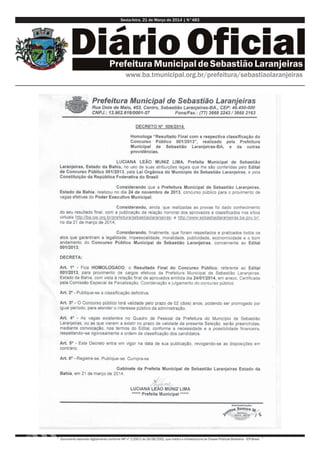 Sexta-feira, 21 de Março de 2014 | N°483
Documento assinado digitalmente conforme MP nº 2.200-2 de 24/08/2001, que institui a Infraestrutura de Chaves Públicas Brasileira - ICP-Brasil.
 