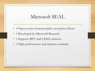 Comprehensive Seminar on Homomorphic Encryption Using Microsoft SEAL ...