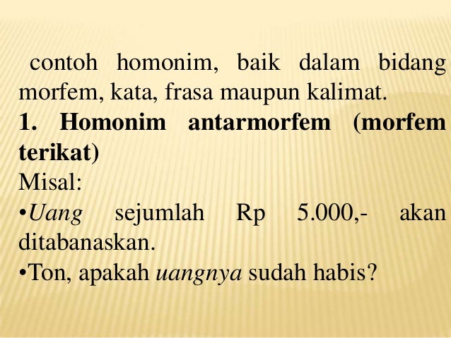 Contoh Kalimat Homonim Yang Homofon - Oliv Asuss