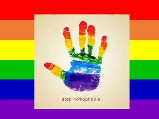 Homophobia