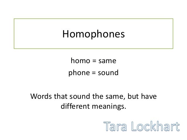 Homophones - 