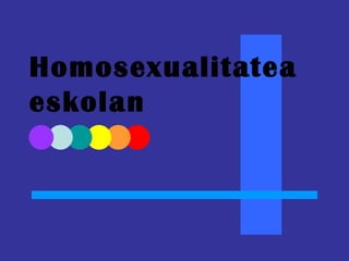 Homosexualitatea eskolan 