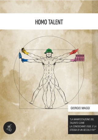 Homo Talent