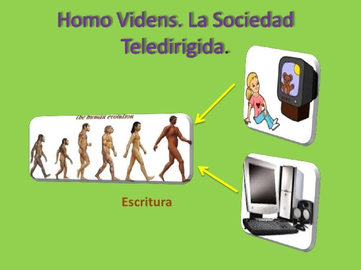 Homo videns. la sociedad teledirigida.